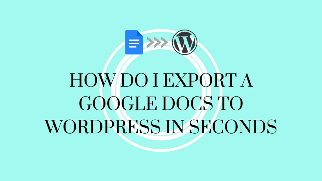 Export Google Docs to WordPress
